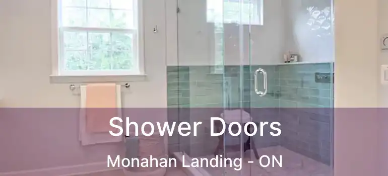  Shower Doors Monahan Landing - ON
