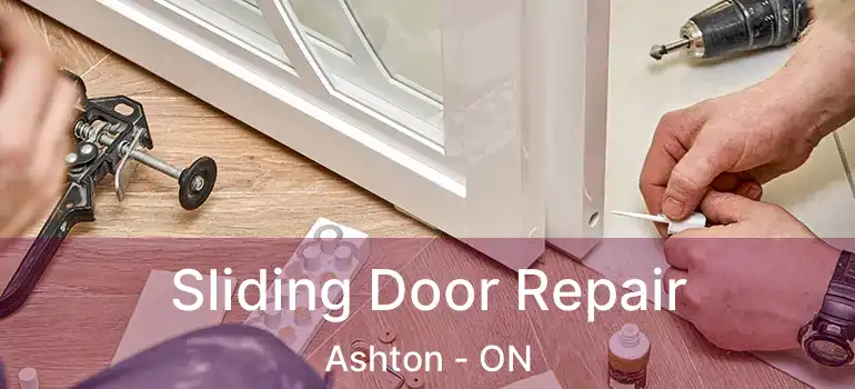  Sliding Door Repair Ashton - ON